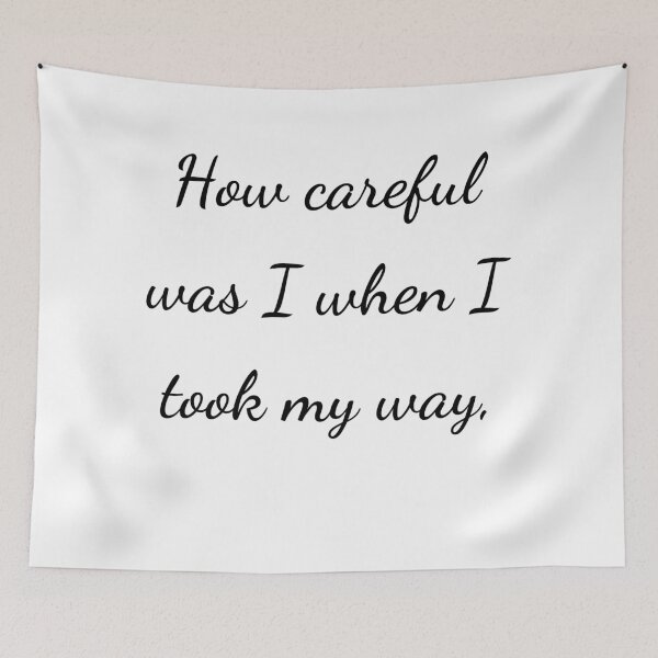 Item preview, "How careful was I when I took my way," - handwriting black designed and sold by ariksworld.