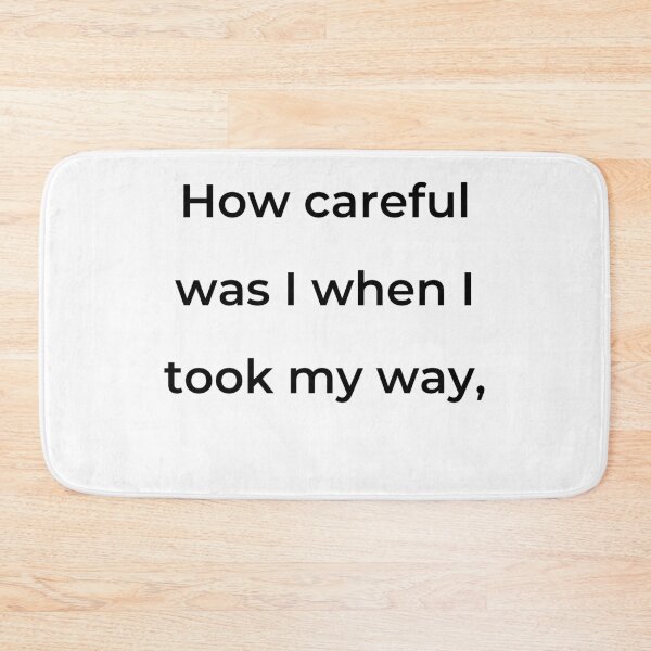 Item preview, "How careful was I when I took my way," - print black designed and sold by ariksworld.