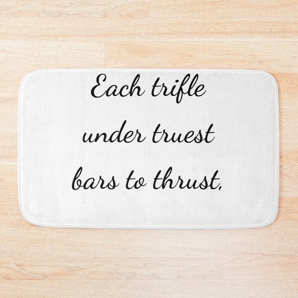 Item preview, "Each trifle under truest bars to thrust," - handwriting black designed and sold by ariksworld.