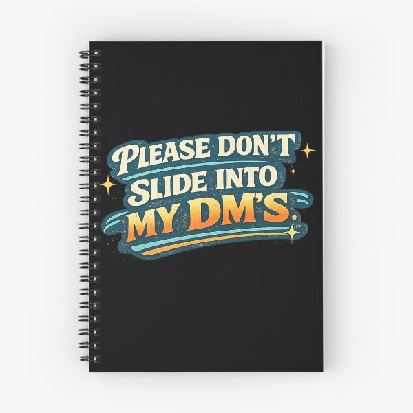 Item preview, Please Don't Slide Into My DM's Funny Retro Quote designed and sold by Kevin Shearer.