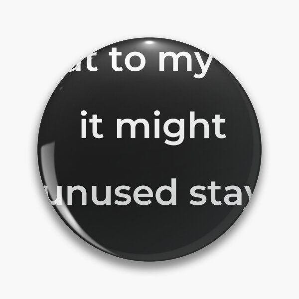 Item preview, "That to my use it might unused stay" - print white designed and sold by ariksworld.
