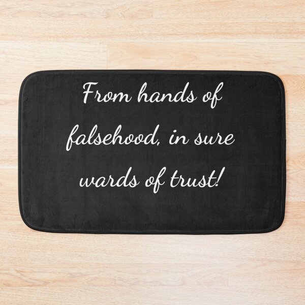 Item preview, "From hands of falsehood, in sure wards of trust!" - handwriting white designed and sold by ariksworld.