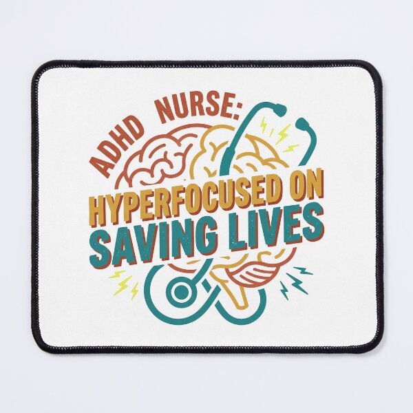 Item preview, ADHD Nurse Hyperfocused on Saving Lives Funny Nursing Gift T-Shirt designed and sold by Osmose-Studio ⭐⭐⭐⭐⭐.