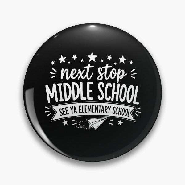Item preview, Next Stop Middle School See Ya Elementary School designed and sold by archerxhood.