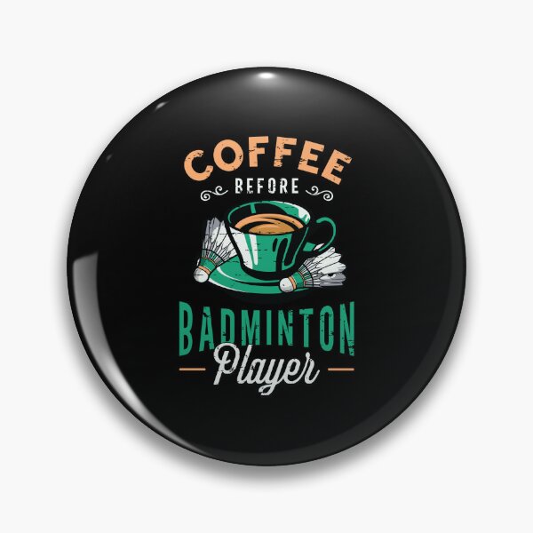 Item preview, Badminton Player Coffee Racquets Coffee Lover designed and sold by tshirtconcepts.