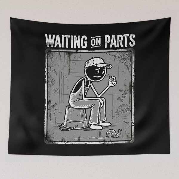 Item preview, Waiting On Parts Funny Mechanic designed and sold by THREE LITTLE BEANS.