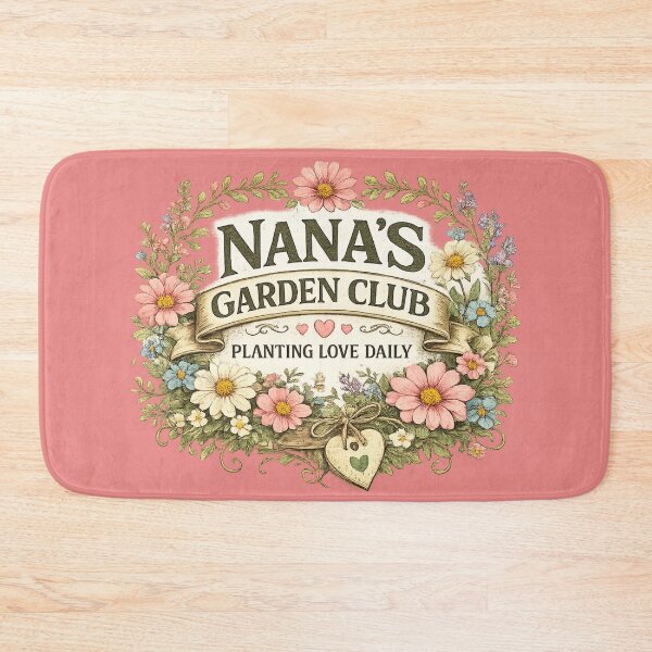 Item preview, Nana's Garden Club Planting Love Daily designed and sold by CozyRetirementGifts.