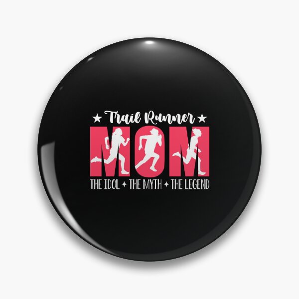 Item preview, Trail Runner Mom The Idol The Trail Running Lover designed and sold by tshirtconcepts.