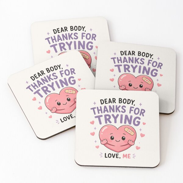 Item preview, Dear Body Thanks For Trying - Cute Chronic Illness Self Love Design designed and sold by BlackSector77.