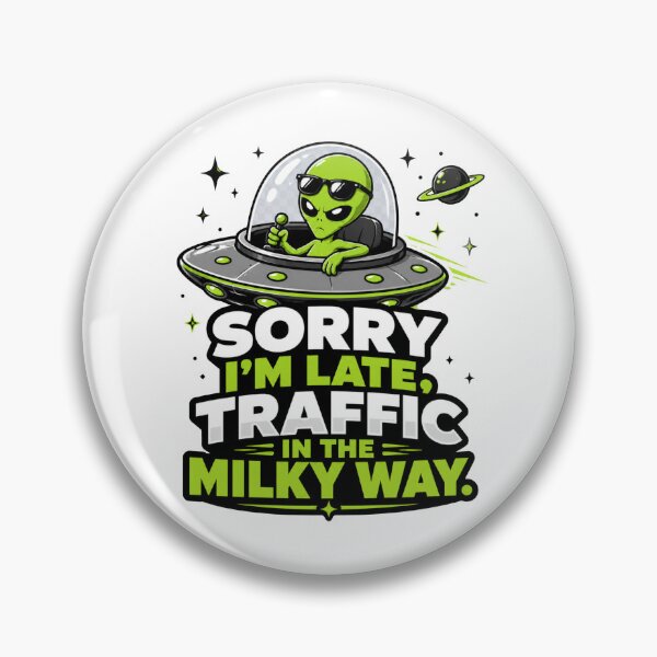 Item preview, Traffic in the Milky Way - Funny Late Alien UFO designed and sold by MAF_Merch.