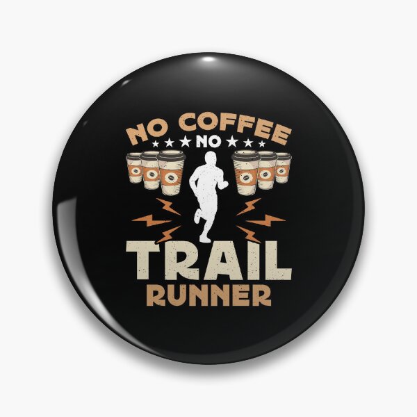 Item preview, Trail Runner No Coffee No Trail Race Coffee Lover designed and sold by tshirtconcepts.