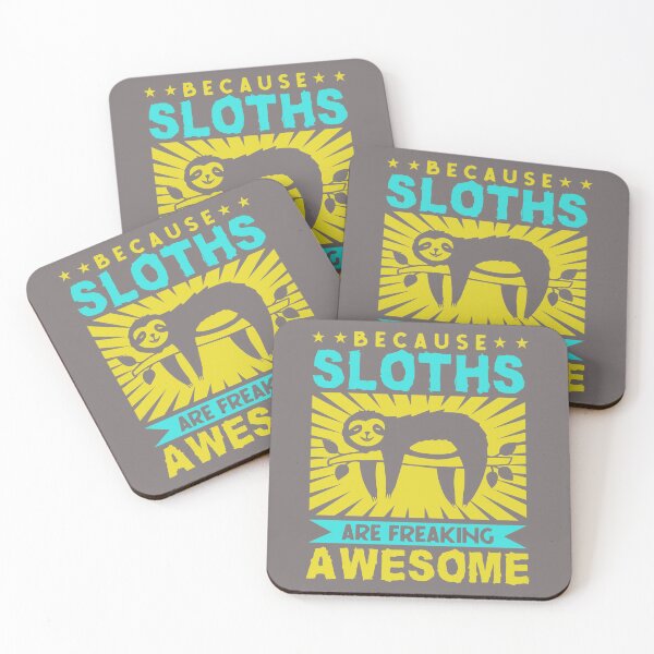 Item preview, Sloths are freaking awesome designed and sold by Tiny-Love ⭐⭐⭐⭐⭐.