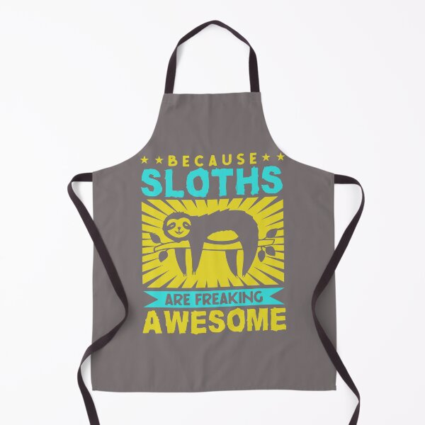 Item preview, Sloths are freaking awesome designed and sold by Tiny-Love ⭐⭐⭐⭐⭐.