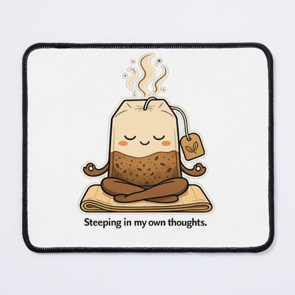 Item preview, Steeping in My Own Thoughts designed and sold by moTshiTshi.