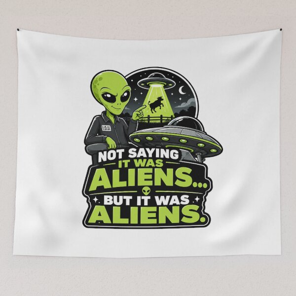 Item preview, Not Saying It Was Aliens - Funny Meme UFO Cow designed and sold by MAF_Merch.