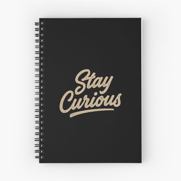 Item preview, Stay Curious designed and sold by Syahrasi.