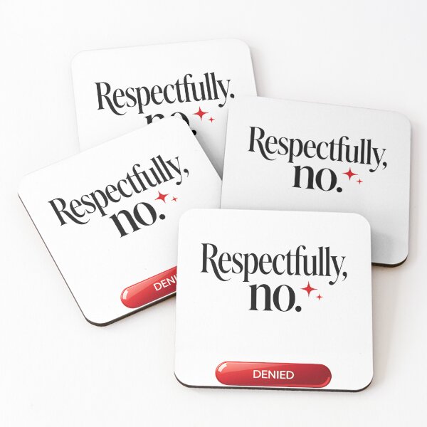 Item preview, Respectfully No designed and sold by Spirit of Siam.