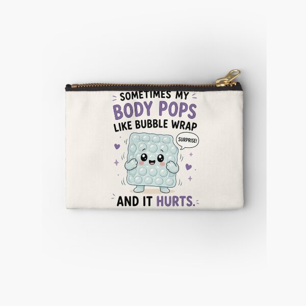 Item preview, Sometimes My Body Pops Like Bubble Wrap – Funny Hypermobile EDS Design designed and sold by BlackSector77.