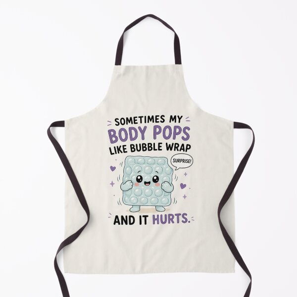 Item preview, Sometimes My Body Pops Like Bubble Wrap – Funny Hypermobile EDS Design designed and sold by BlackSector77.