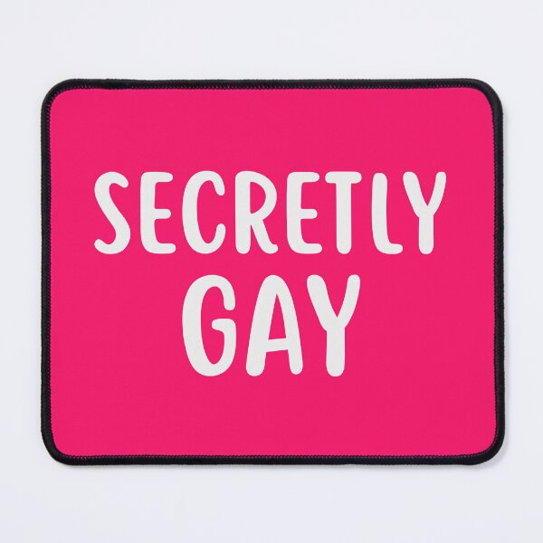 Item preview, Secretly Gay designed and sold by glowdesigns.