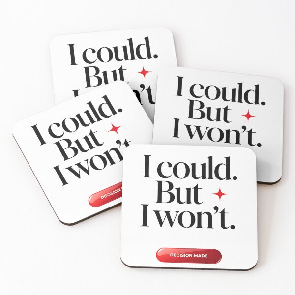 Item preview, I could But I won't designed and sold by Arty Art.