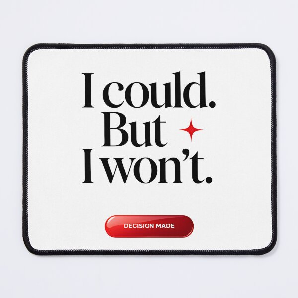 Item preview, I could But I won't designed and sold by Spirit of Siam.