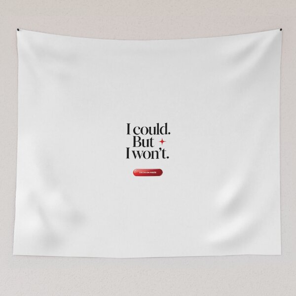 Item preview, I could But I won't designed and sold by Arty Art.