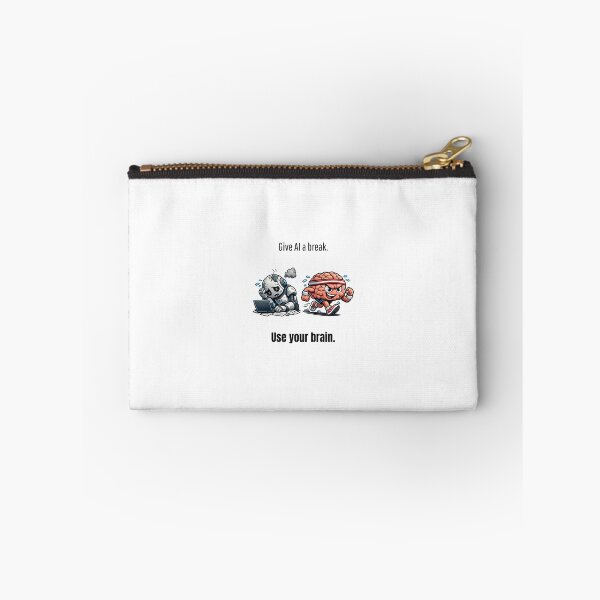 Item preview, Give AI a break. Use your brain. designed and sold by RickTShop.