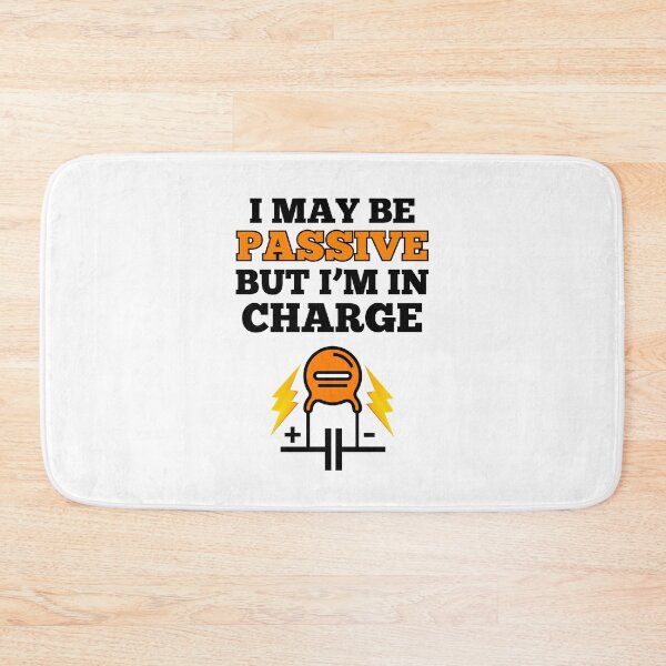 Item preview, PASSIVE but in CHARGE Electrical Engineer. designed and sold by MPC-Mince-Pies.