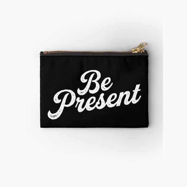 Item preview, Be Present designed and sold by Syahrasi.