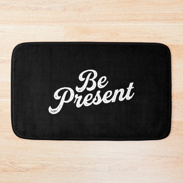 Item preview, Be Present designed and sold by Syahrasi.