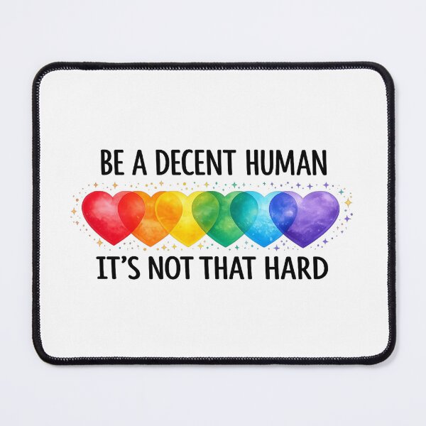 Item preview, Be A Decent Human It's Not That Hard, Equality, Rainbow Heart Pride, Inclusive designed and sold by toongstudio.