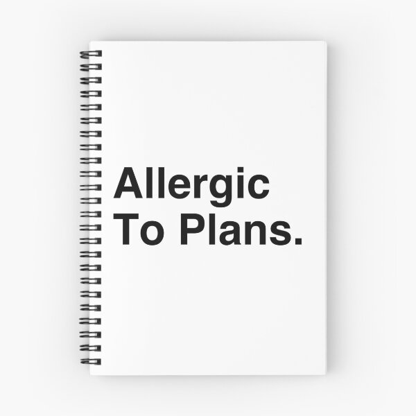 Item preview, Allergic To Plans Funny Introvert Antisocial Quote designed and sold by ZappyP.