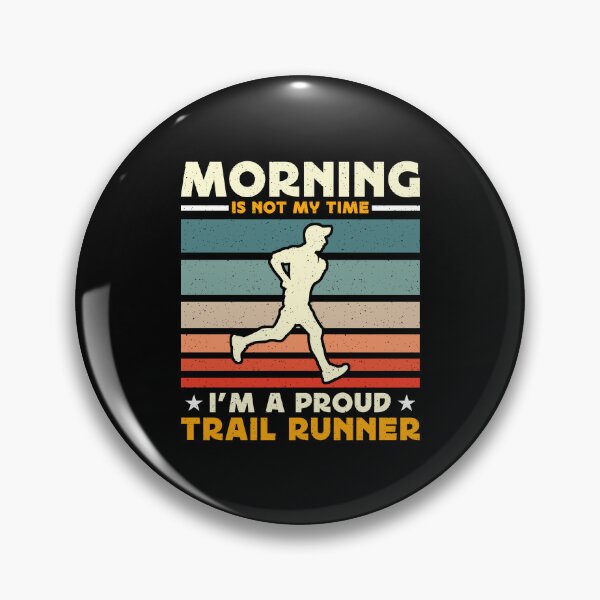 Item preview, Trail Runner Morning Is Not My Time Ultra Running designed and sold by tshirtconcepts.