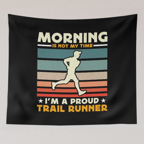 Item preview, Trail Runner Morning Is Not My Time Ultra Running designed and sold by tshirtconcepts.
