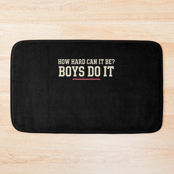 Item preview, Funny How Hard Can It Be Boys Do It Feminist Humor Art designed and sold by elderberry.