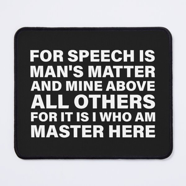 Item preview, For Speech Is Man’s Matter, and Mine Above All Others — The Odyssey Quote (Black Version) designed and sold by LiteraryRelics.
