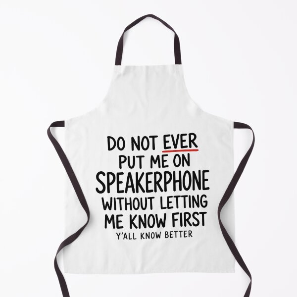 Item preview, Funny Do Not Ever Put Me Speakerphone Humor Art designed and sold by elderberry.