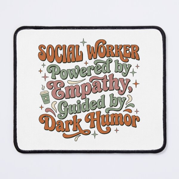 Item preview, Social Worker Powered by Empathy Guided by Dark Humor Funny Gift T-Shirt designed and sold by Osmose-Studio ⭐⭐⭐⭐⭐.