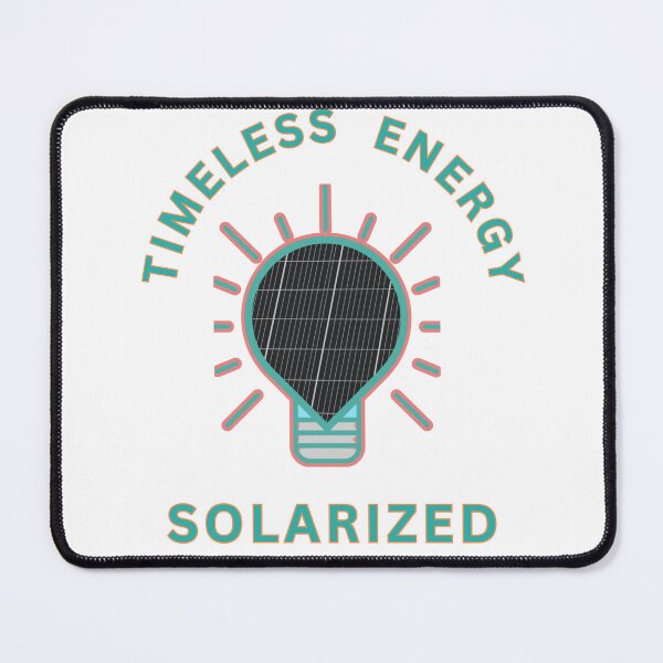Item preview, Timeless Energy Solarized designed and sold by FiberatWorkTechs.