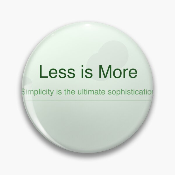 Item preview, Less is More Minimal Typography Quote designed and sold by radou88.