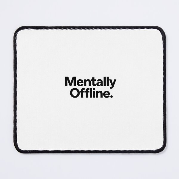 Item preview, Mentally Offline. Sticker | Funny Introvert Typography Design designed and sold by Wild Harbor.