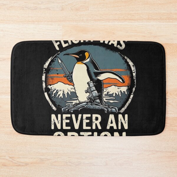 Item preview, Flight Was Never An Option - Funny Sarcastic Penguin Meme designed and sold by FizjoHed.
