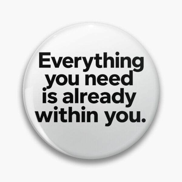 Item preview, Everything You Need Is Already Within You Sticker | Motivational Typography Quote designed and sold by Wild Harbor.