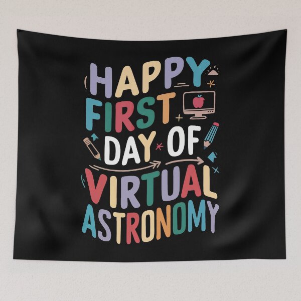 Item preview, Happy First Day Virtual Astronomy designed and sold by SiarheiYur.