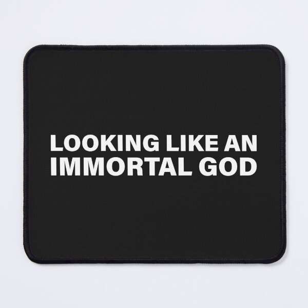 Item preview, Looking like an Immortal God — The Odyssey Quote (Black Version) designed and sold by LiteraryRelics.