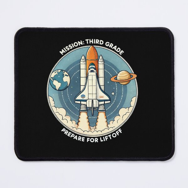 Item preview, Third Grade Mission Liftoff designed and sold by SiarheiYur.