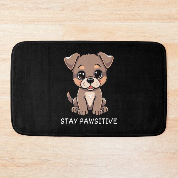 Item preview, STAY PAWSITIVE designed and sold by SudeeshArt.