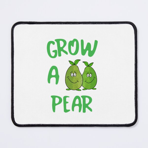 Item preview, Grow A Pear Pun designed and sold by Sartoris Art.
