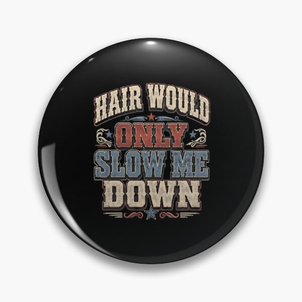 Item preview, Hair Would Only Slow Me Down Bald Men Humor Hair Loss designed and sold by FormalDehyena.